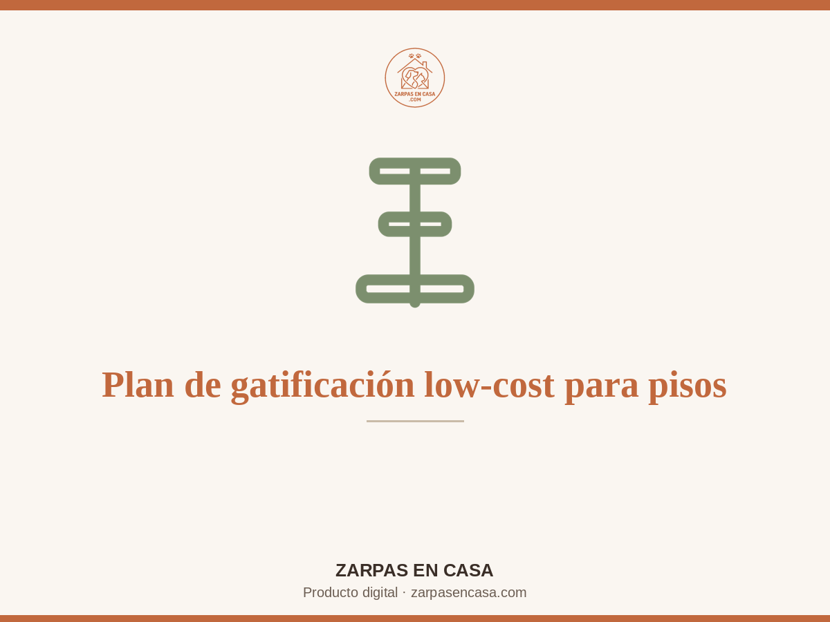 Plan de Gatificación Low-Cost para Pisos